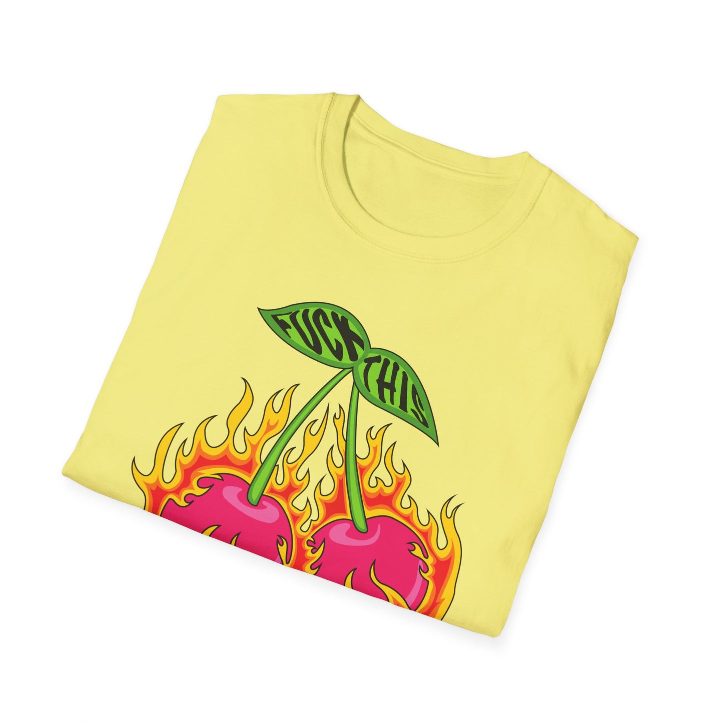 Fuck This Cherry T-Shirt