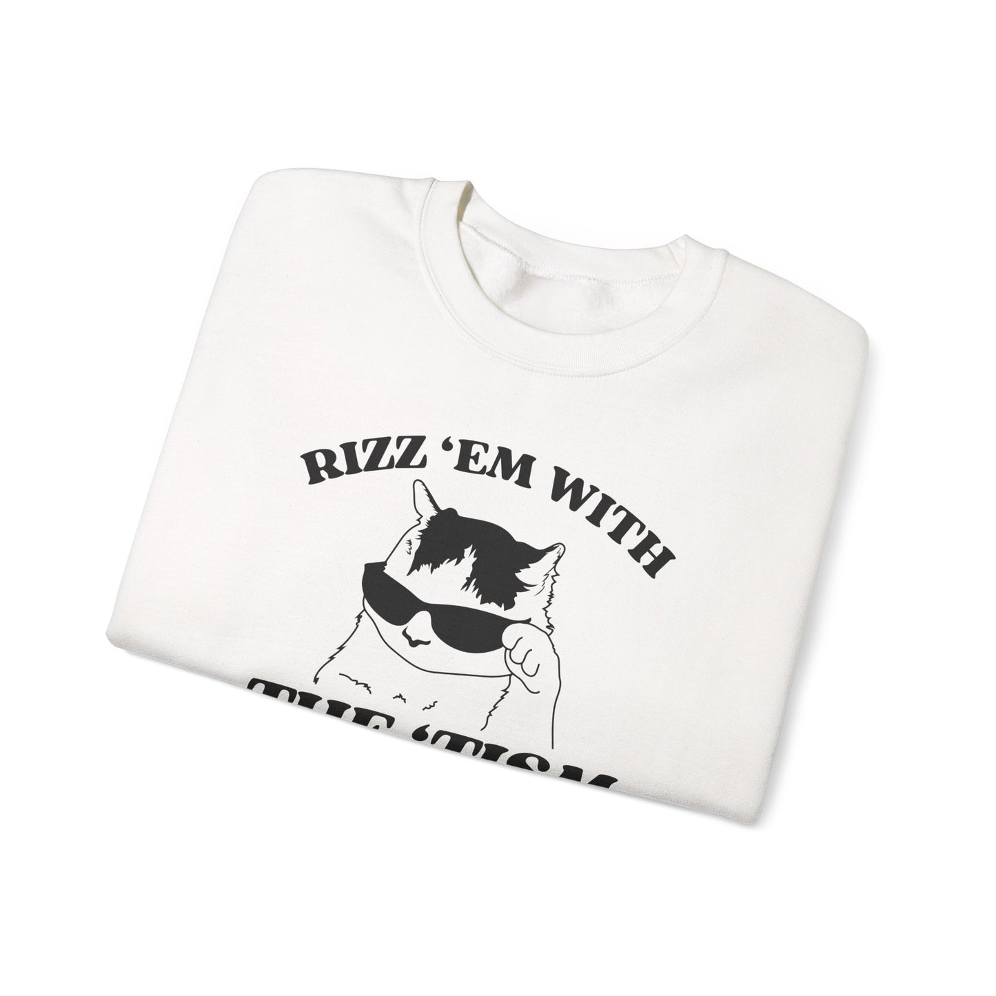 Rizz 'Em with the 'Tism Crewneck Sweatshirt