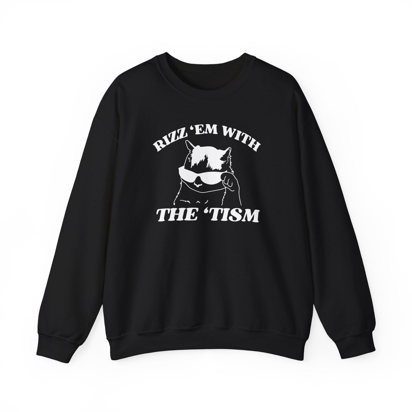 Rizz 'Em with the 'Tism Crewneck Sweatshirt
