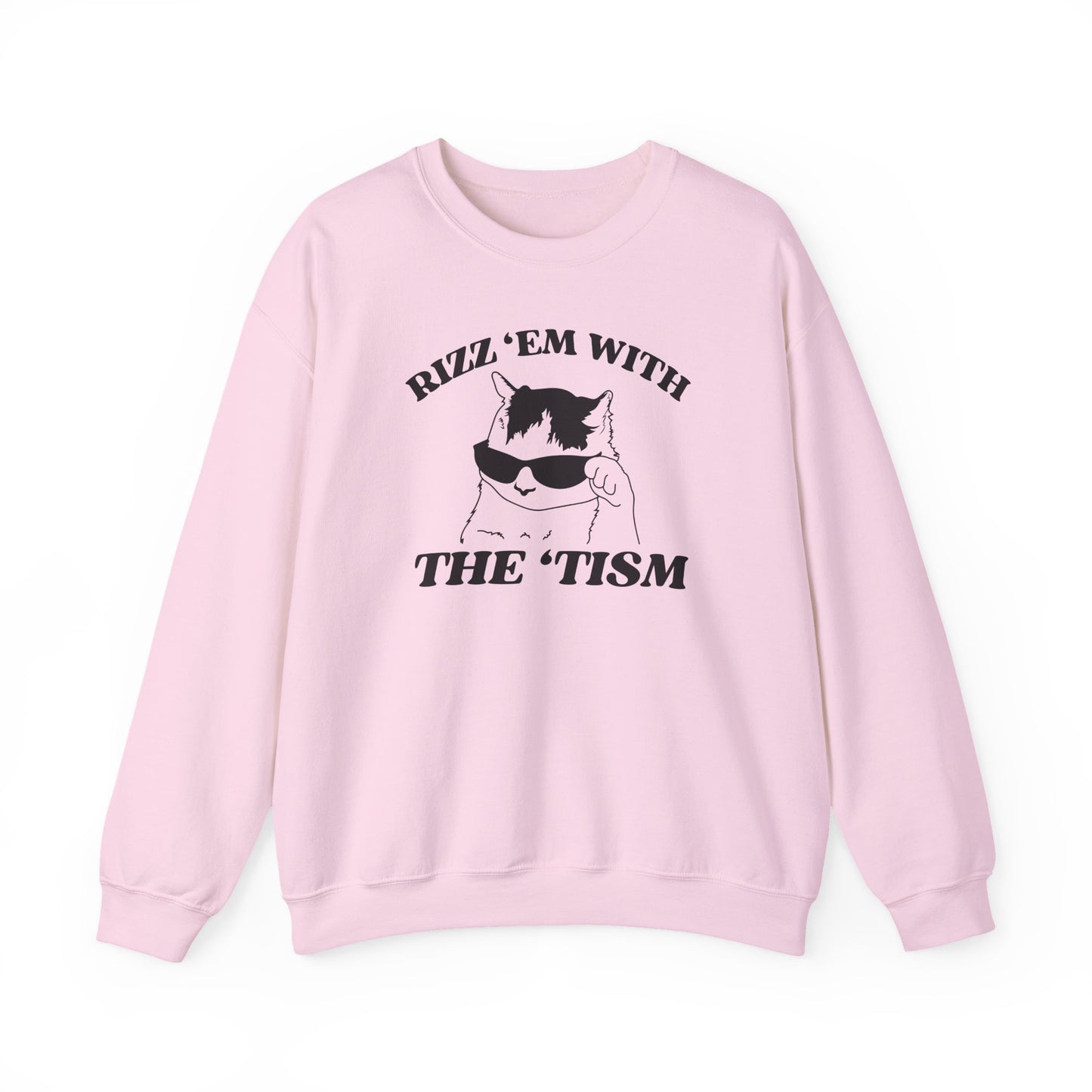 Rizz 'Em with the 'Tism Crewneck Sweatshirt