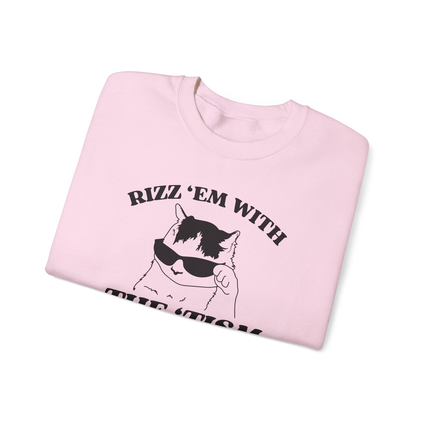 Rizz 'Em with the 'Tism Crewneck Sweatshirt