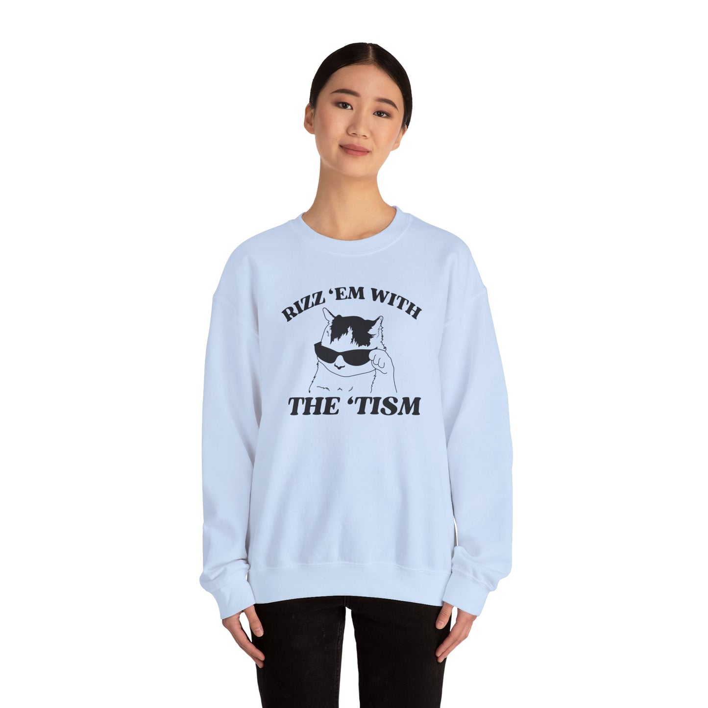 Rizz 'Em with the 'Tism Crewneck Sweatshirt