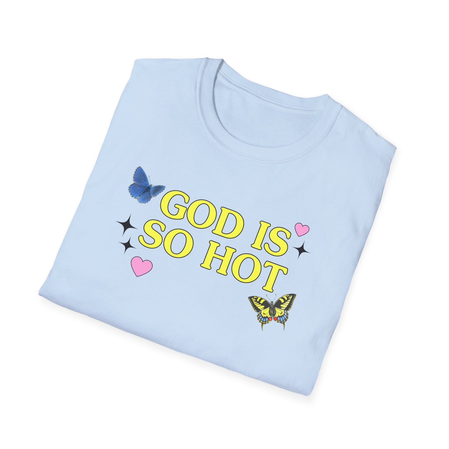 God is So Hot Tee