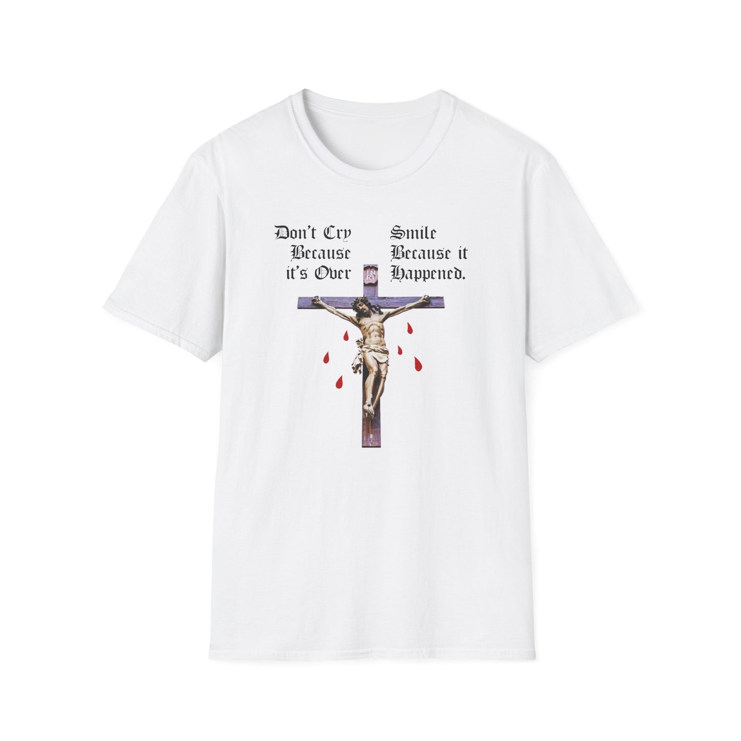 Don't Cry Because It's Over Tee