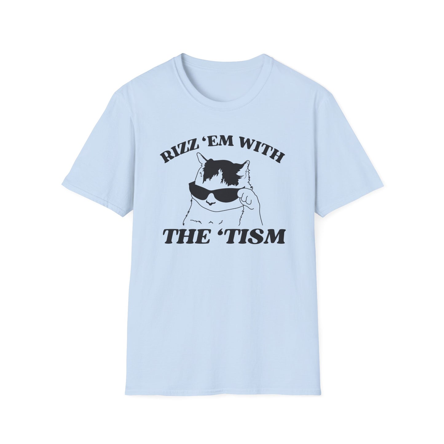 Rizz 'Em with the 'Tism Tee
