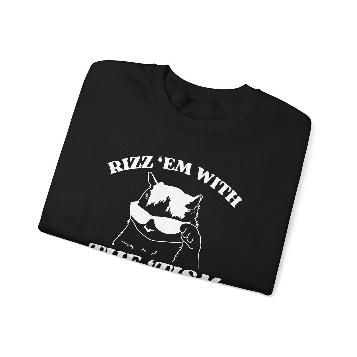 Rizz 'Em with the 'Tism Crewneck Sweatshirt