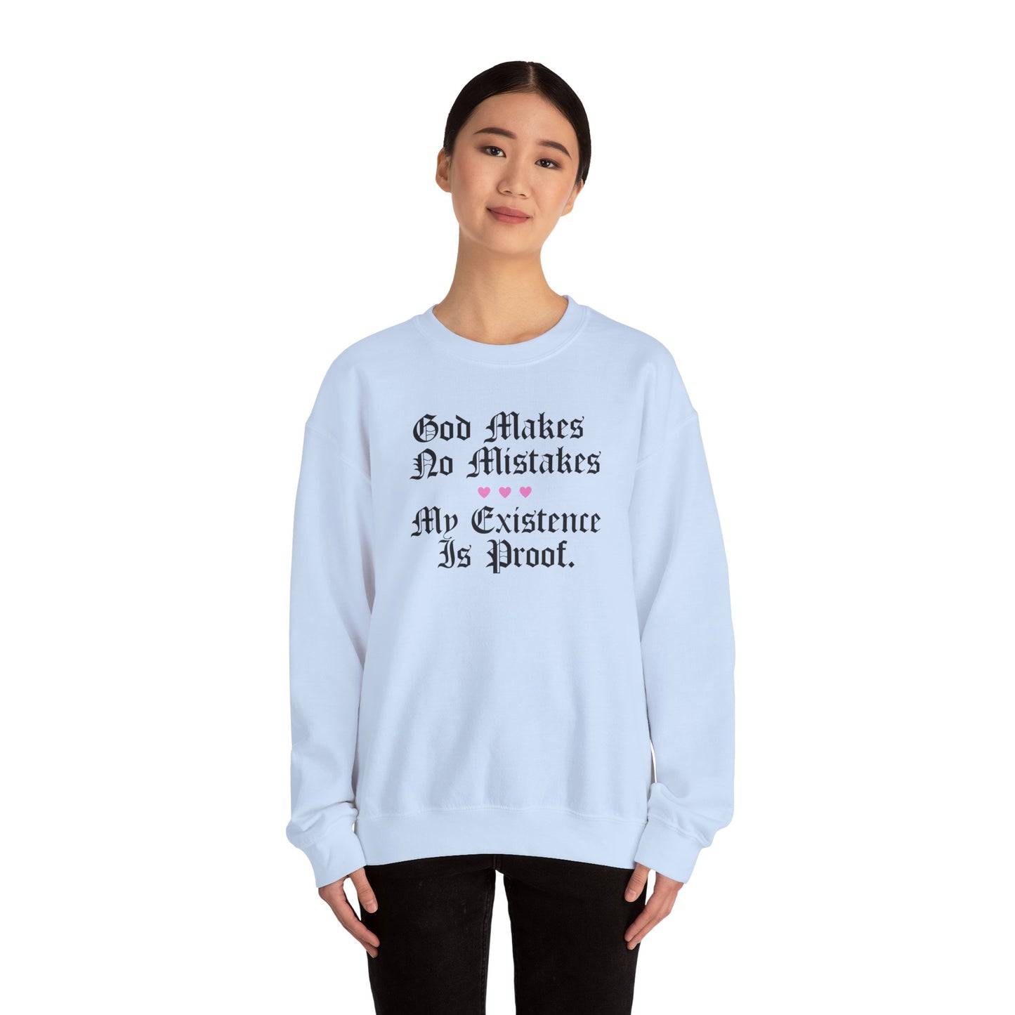 God Makes No Mistakes Crewneck Sweatshirt
