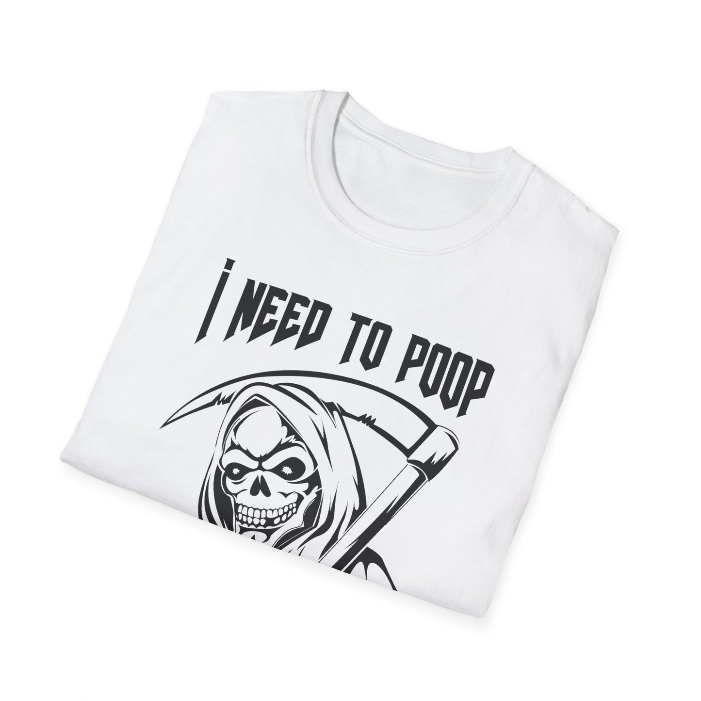 I Need to Poop Tee