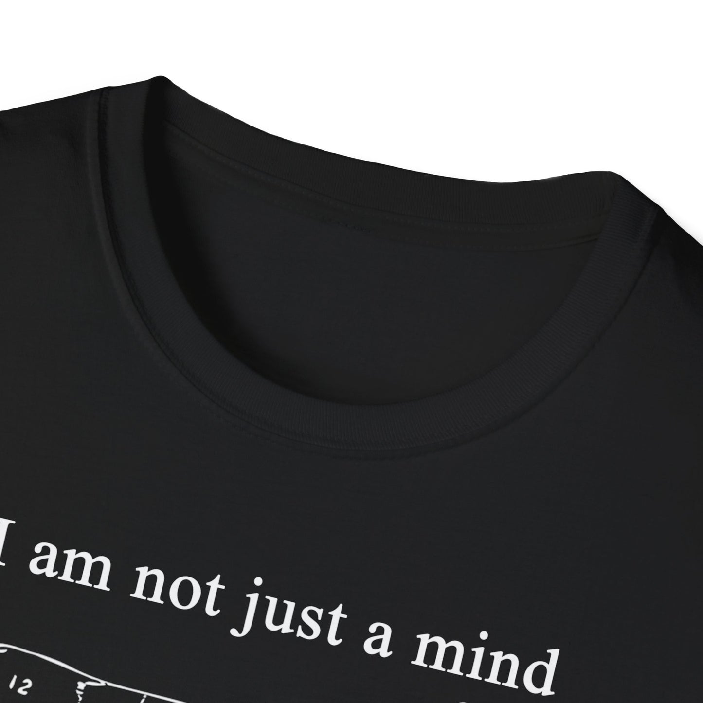 I am not just a MIND, I am a piece of MEAT Tee