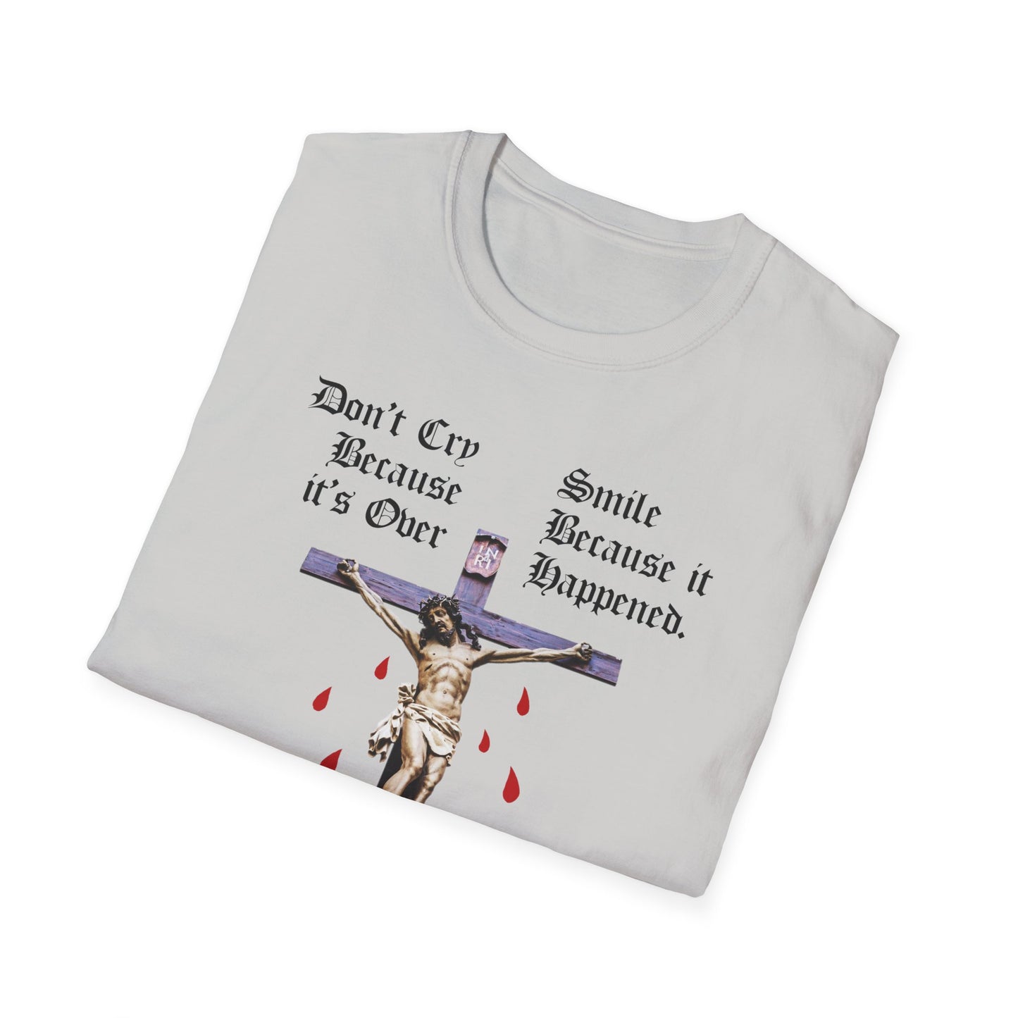 Don't Cry Because It's Over Tee