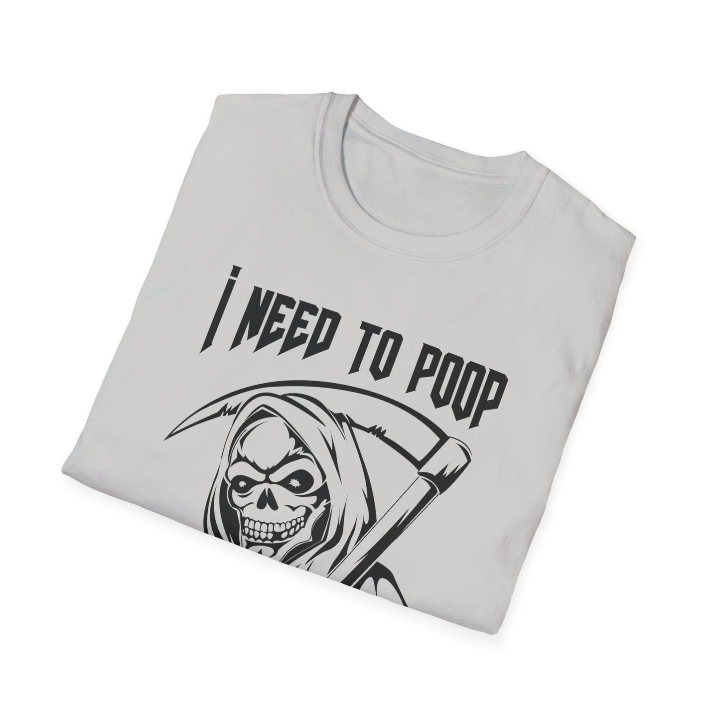 I Need to Poop Tee