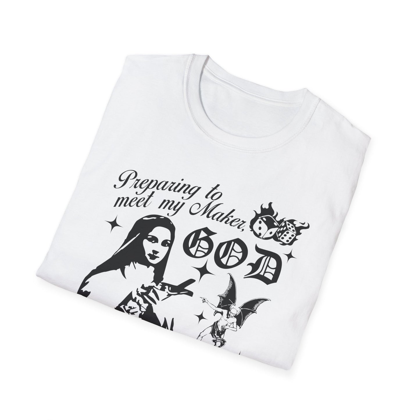 God Will Reject Me At The Pearly Gates Tee