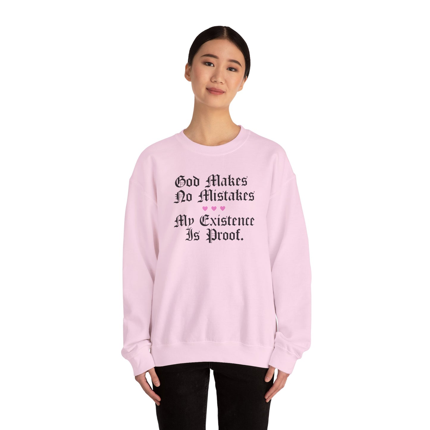 God Makes No Mistakes Crewneck Sweatshirt