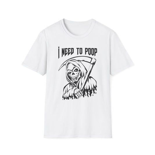 I Need to Poop Tee