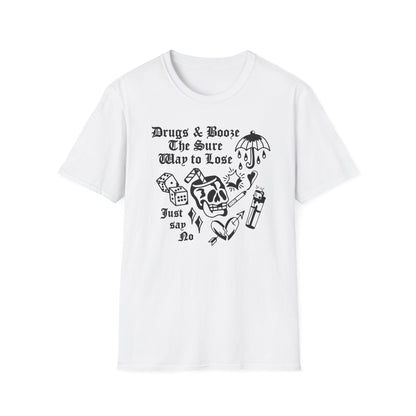 Say NO to Drugs & Booze Tee