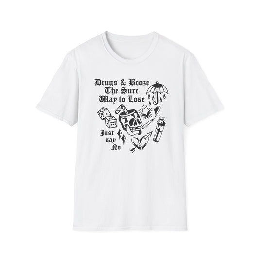 Say NO to Drugs & Booze Tee