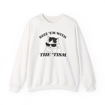 Rizz 'Em with the 'Tism Crewneck Sweatshirt