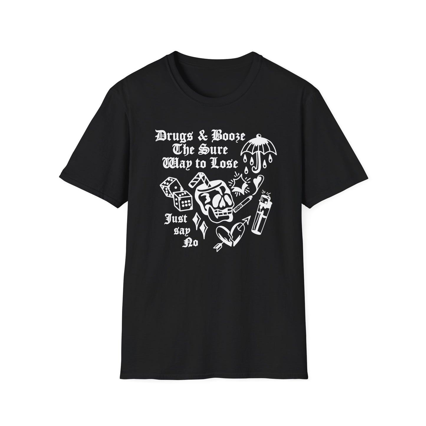 Say NO to Drugs & Booze Tee