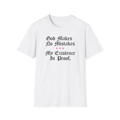 God Makes No Mistakes Tee