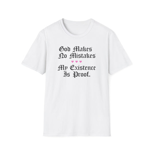 God Makes No Mistakes Tee