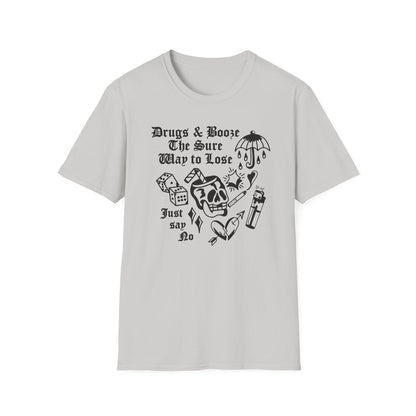 Say NO to Drugs & Booze Tee