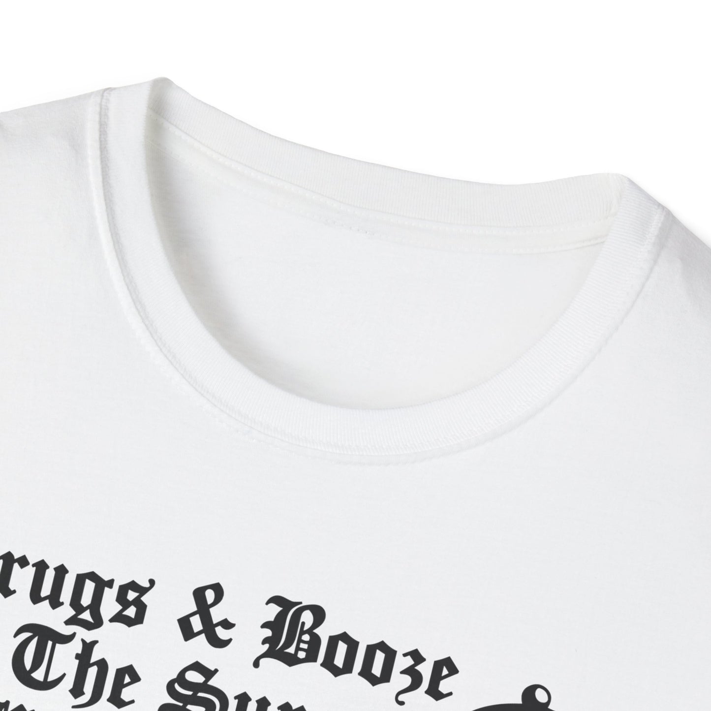 Say NO to Drugs & Booze Tee