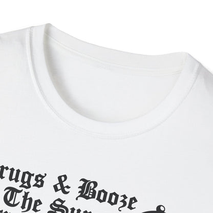 Say NO to Drugs & Booze Tee