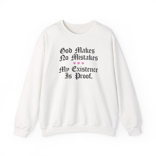 God Makes No Mistakes Crewneck Sweatshirt