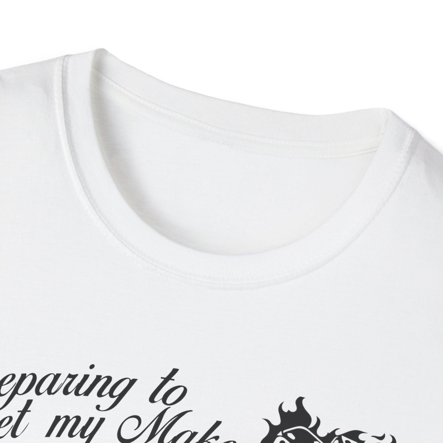 God Will Reject Me At The Pearly Gates Tee