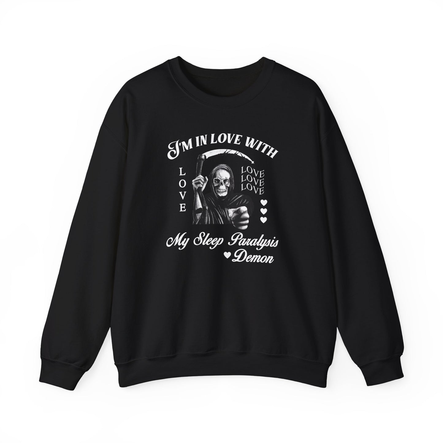 I'm In Love With My Sleep Paralysis Demon Crewneck Sweatshirt