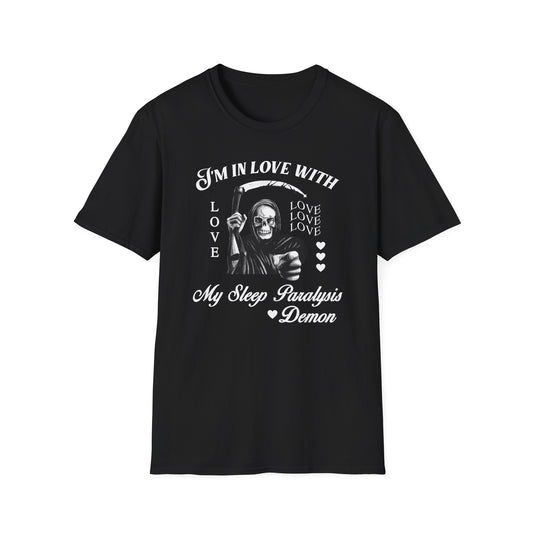 I'm in Love with My Sleep Paralysis Demon Tee