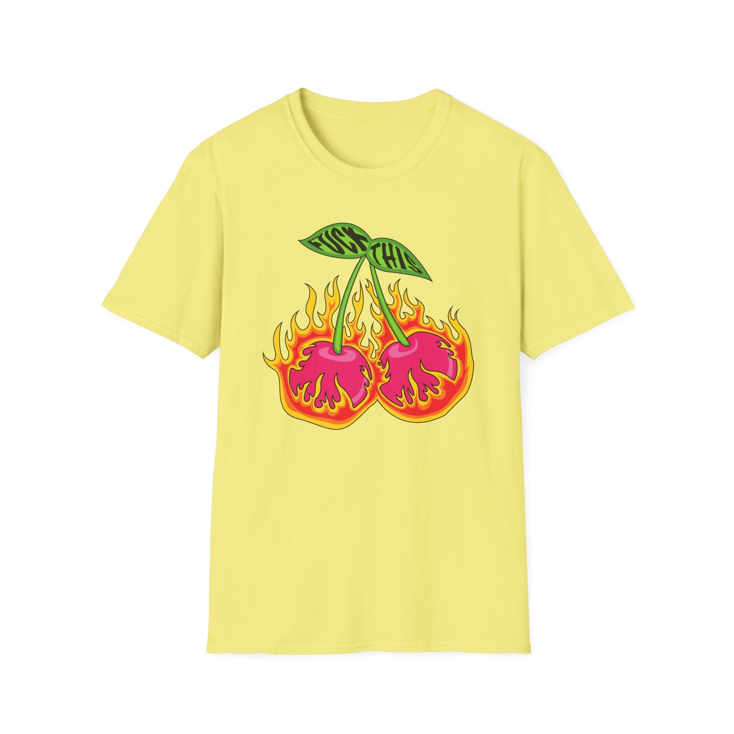 Fuck This Cherry T-Shirt
