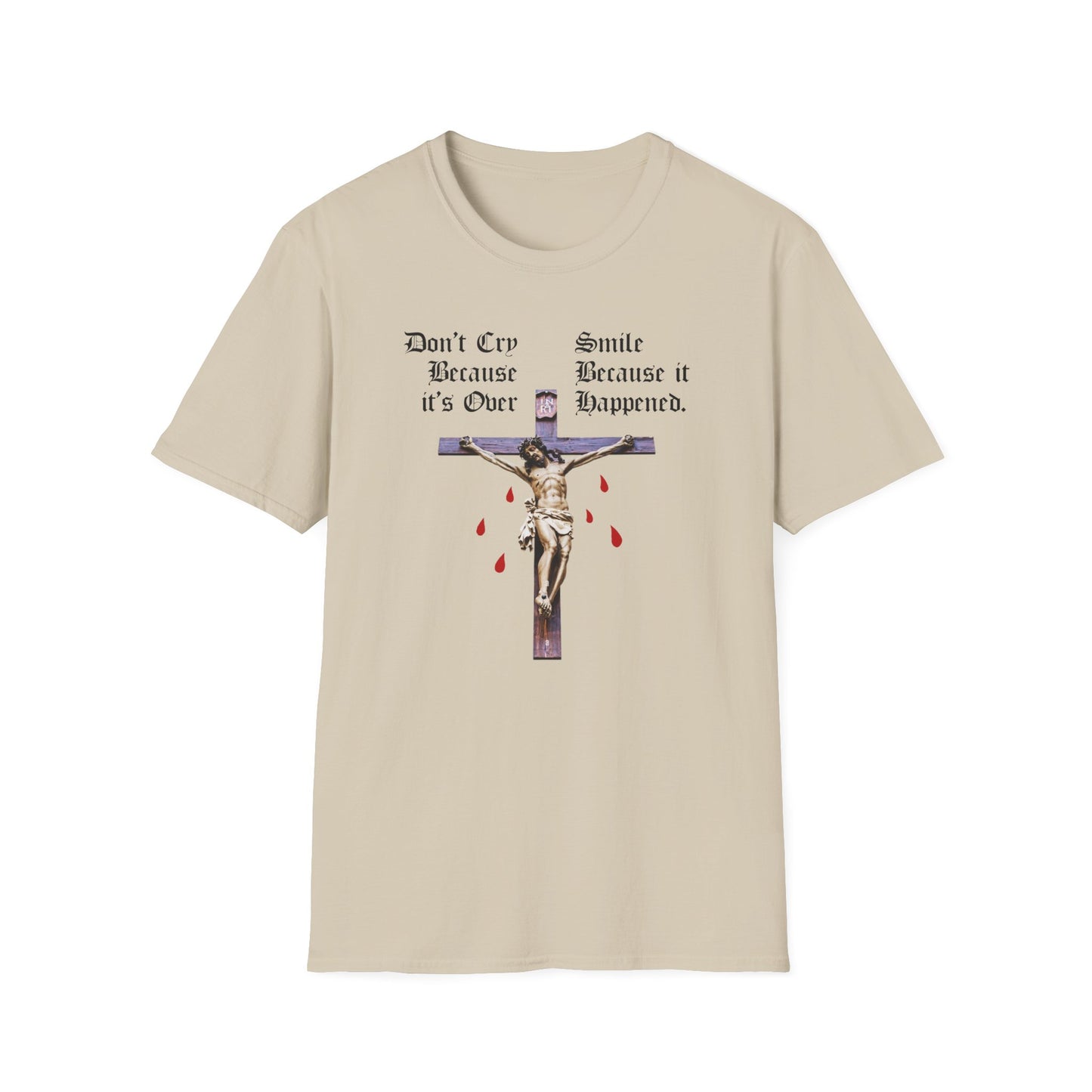 Don't Cry Because It's Over Tee