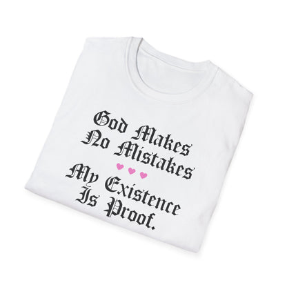 God Makes No Mistakes Tee