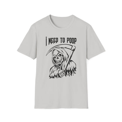 I Need to Poop Tee